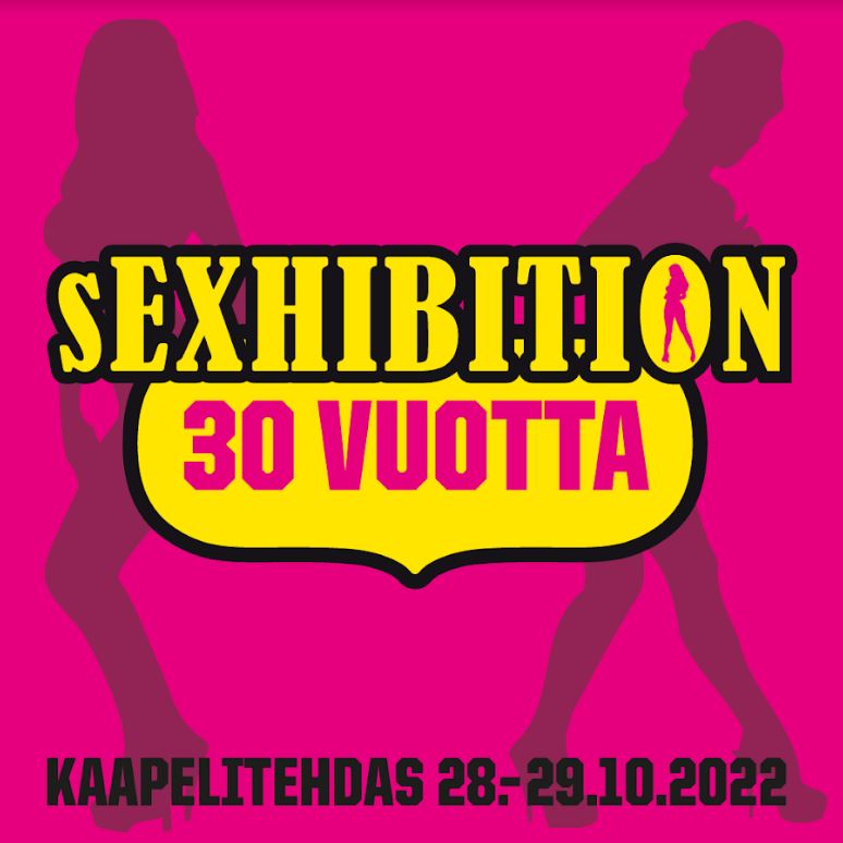Sexhibition Helsinki -erotiikkamessut | Kaapelitehdas